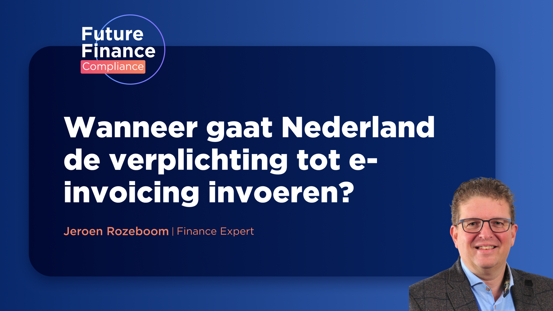 E-Invoicing Verplichting in Nederland